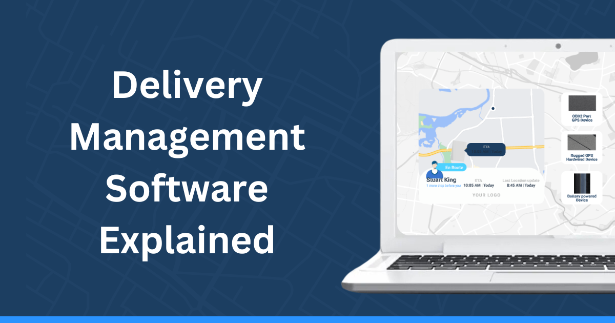 Delivery Management Software Guide