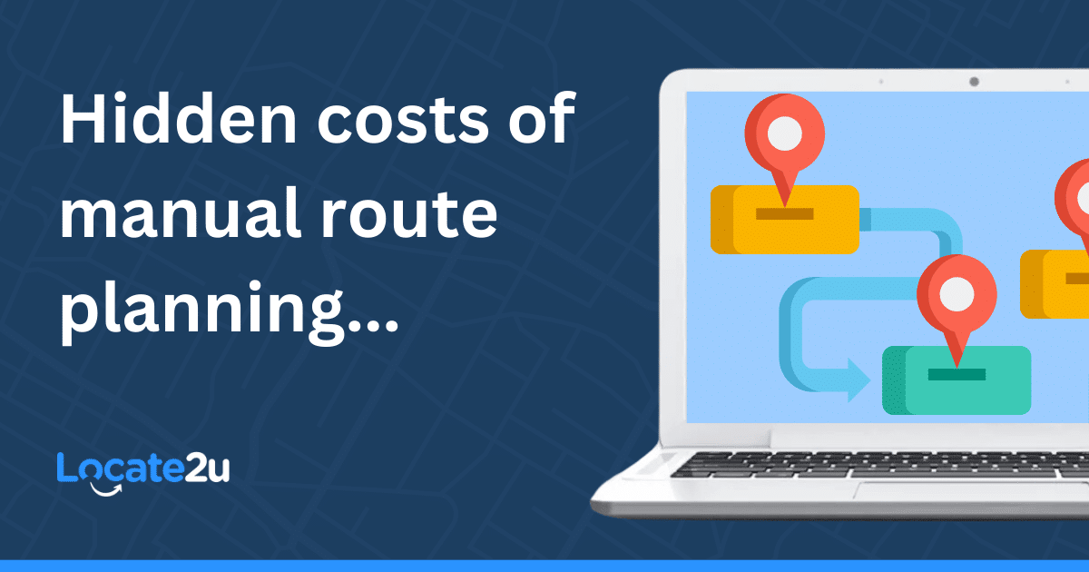 Hidden Costs Manual Planning Vs Route Planning App